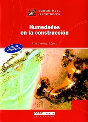 HUMEDADES EN LA CONTRUCCION (10) | 9788432912856 | JIMENEZ, LUIS | Galatea Llibres | Librería online de Reus, Tarragona | Comprar libros en catalán y castellano online