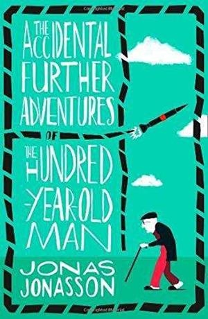 THE ACCIDENTAL FURTHER ADVENTURES | 9780008275570 | JONASSON, JONAS | Galatea Llibres | Llibreria online de Reus, Tarragona | Comprar llibres en català i castellà online