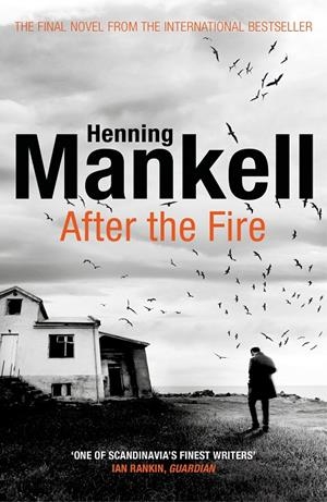 AFTER THE FIRE | 9781784703394 | MANKELL, HENNING | Galatea Llibres | Llibreria online de Reus, Tarragona | Comprar llibres en català i castellà online