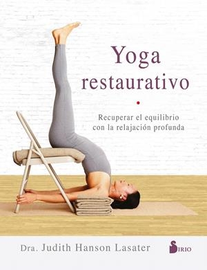 YOGA RESTAURATIVO | 9788417399511 | HANSON LASATER, JUDITH | Galatea Llibres | Llibreria online de Reus, Tarragona | Comprar llibres en català i castellà online