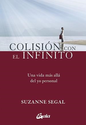COLISIÓN CON EL INFINITO | 9788484457961 | SEGAL, SUZANNE | Galatea Llibres | Llibreria online de Reus, Tarragona | Comprar llibres en català i castellà online