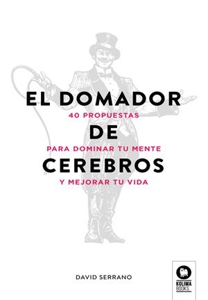 EL DOMADOR DE CEREBROS | 9788417566319 | SERRANO, DAVID | Galatea Llibres | Librería online de Reus, Tarragona | Comprar libros en catalán y castellano online