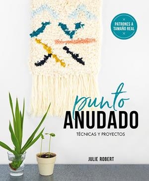 PUNTO ANUDADO | 9788425231919 | ROBERT, JULIE | Galatea Llibres | Llibreria online de Reus, Tarragona | Comprar llibres en català i castellà online