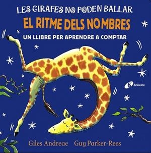 LES GIRAFES NO PODEN BALLAR. EL RITME DELS NOMBRES | 9788499069791 | ANDREAE, GILES | Galatea Llibres | Librería online de Reus, Tarragona | Comprar libros en catalán y castellano online