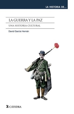 LA GUERRA Y LA PAZ | 9788437640143 | GARCÍA HERNÁN, DAVID | Galatea Llibres | Llibreria online de Reus, Tarragona | Comprar llibres en català i castellà online