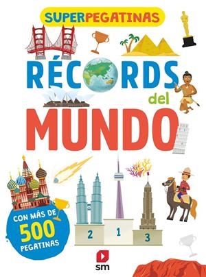 SUPERPEGATINAS RECORDS DEL MUNDO | 9788491820772 | Galatea Llibres | Llibreria online de Reus, Tarragona | Comprar llibres en català i castellà online