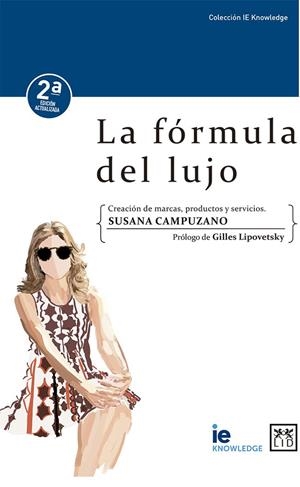 LA FORMULA DEL LUJO | 9788417277789 | CAMPUZANO, SUSANNA | Galatea Llibres | Librería online de Reus, Tarragona | Comprar libros en catalán y castellano online