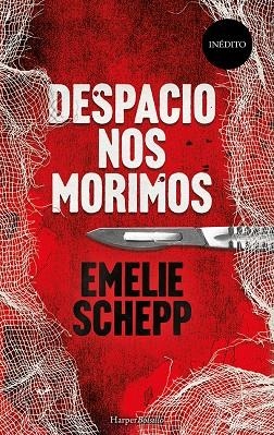 DESPACIO NOS MORIMOS | 9788417216443 | SCHEPP, EMELIE | Galatea Llibres | Llibreria online de Reus, Tarragona | Comprar llibres en català i castellà online