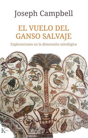 EL VUELO DEL GANSO SALVAJE | 9788499886787 | CAMPBELL, JOSEPH | Galatea Llibres | Llibreria online de Reus, Tarragona | Comprar llibres en català i castellà online