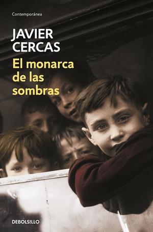EL MONARCA DE LAS SOMBRAS | 9788466347556 | CERCAS, JAVIER | Galatea Llibres | Llibreria online de Reus, Tarragona | Comprar llibres en català i castellà online