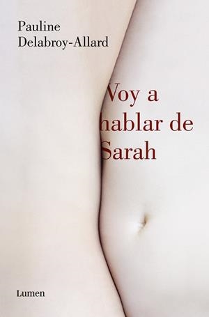 VOY A HABLAR DE SARAH | 9788426406972 | DELABROY-ALLARD, PAULINE | Galatea Llibres | Librería online de Reus, Tarragona | Comprar libros en catalán y castellano online