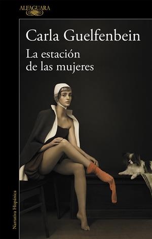 LA ESTACIÓN DE LAS MUJERES | 9788420437590 | GUELFENBEIN, CARLA | Galatea Llibres | Llibreria online de Reus, Tarragona | Comprar llibres en català i castellà online