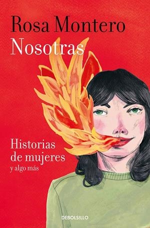 NOSOTRAS. HISTORIAS DE MUJERES Y ALGO MÁS | 9788466347495 | MONTERO, ROSA | Galatea Llibres | Llibreria online de Reus, Tarragona | Comprar llibres en català i castellà online