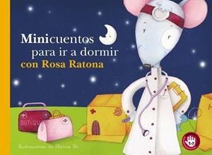 MINICUENTOS PARA IR A DORMIR CON ROSA RATONA  | 9788448852832 | BK, BLANCA | Galatea Llibres | Librería online de Reus, Tarragona | Comprar libros en catalán y castellano online