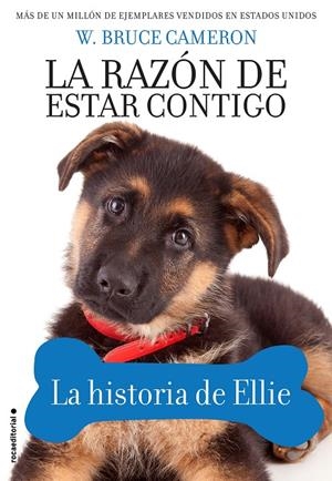 LA RAZÓN DE ESTAR CONTIGO. LA HISTORIA DE ELLIE | 9788417167066 | CAMERON, W. BRUCE | Galatea Llibres | Llibreria online de Reus, Tarragona | Comprar llibres en català i castellà online