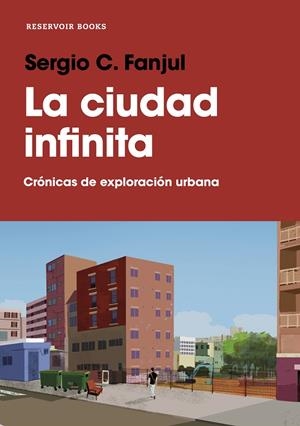 LA CIUDAD INFINITA | 9788417511593 | FANJUL, SERGIO C. | Galatea Llibres | Llibreria online de Reus, Tarragona | Comprar llibres en català i castellà online