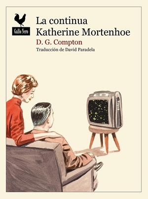 LA CONTINUA KATHERINE MORTENHOE | 9788416529728 | COMPTON, DAVID GUY | Galatea Llibres | Llibreria online de Reus, Tarragona | Comprar llibres en català i castellà online