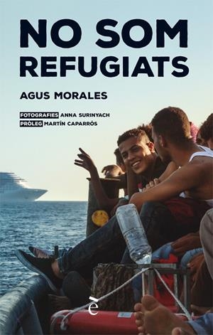 NO SOM REFUGIATS | 9788441232037 | MORALES, AGUS | Galatea Llibres | Librería online de Reus, Tarragona | Comprar libros en catalán y castellano online