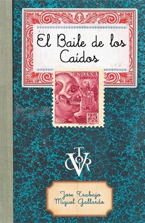 EL BAILE DE LOS CAÍDOS | 9788499987446 | TRABAJO, JOSE/GALLARDO, MIGUEL | Galatea Llibres | Librería online de Reus, Tarragona | Comprar libros en catalán y castellano online