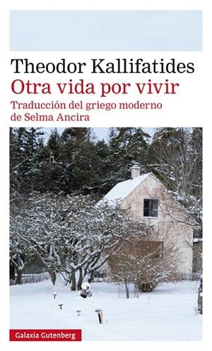 OTRA VIDA POR VIVIR | 9788417747152 | KALLIFATIDES, THEODOR | Galatea Llibres | Llibreria online de Reus, Tarragona | Comprar llibres en català i castellà online