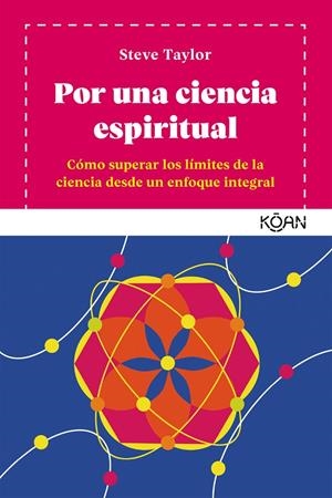 POR UNA CIENCIA ESPIRITUAL | 9788494913488 | TAYLOR, STEVE | Galatea Llibres | Llibreria online de Reus, Tarragona | Comprar llibres en català i castellà online