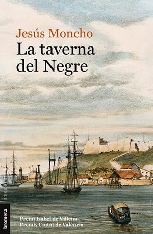LA TAVERNA DEL NEGRE | 9788490269954 | MONCHO, JESÚS | Galatea Llibres | Librería online de Reus, Tarragona | Comprar libros en catalán y castellano online