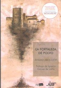 LA FORTALEZA DE POLVO | 9788494876196 | ABDULATIF, AHMAD | Galatea Llibres | Llibreria online de Reus, Tarragona | Comprar llibres en català i castellà online
