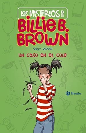 LOS MISTERIOS DE BILLIE B. BROWN, 3. UN CASO EN EL COLE | 9788469626535 | RIPPIN, SALLY | Galatea Llibres | Llibreria online de Reus, Tarragona | Comprar llibres en català i castellà online