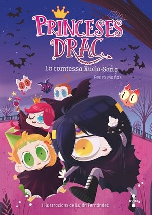 PRINCESES DRAC 9. LA COMTESSA XUCLA-SANG | 9788466146371 | MAÑAS, PEDRO | Galatea Llibres | Librería online de Reus, Tarragona | Comprar libros en catalán y castellano online