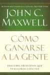 CÓMO GANARSE A LA GENTE  | 9780881138092 | C. MAXWELL, JOHN  | Galatea Llibres | Librería online de Reus, Tarragona | Comprar libros en catalán y castellano online