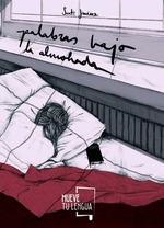 PALABRAS BAJO LA ALMOHADA | 9788417284572 | JIMÉNEZ SERRANO, SANTI | Galatea Llibres | Librería online de Reus, Tarragona | Comprar libros en catalán y castellano online