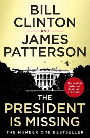 THE PRESIDENT IS MISSING | 9781787460171 | CLINTON, BILL / JAMES PATTERSON | Galatea Llibres | Llibreria online de Reus, Tarragona | Comprar llibres en català i castellà online