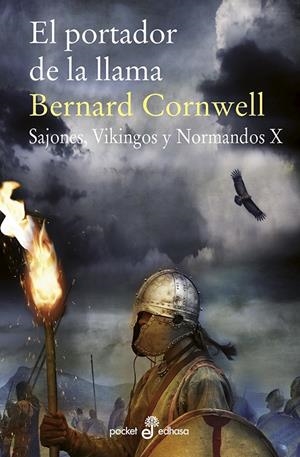 EL PORTADOR DE LA LLAMA. SAJONES, VIKINGOS Y NORMANDOS 10 | 9788435021814 | CORNWELL, BERNARD | Galatea Llibres | Llibreria online de Reus, Tarragona | Comprar llibres en català i castellà online