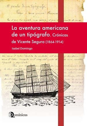 LA AVENTURA AMERICANA DE UN TIPÓGRAFO | 9788412014204 | DOMINGO, ISABEL | Galatea Llibres | Llibreria online de Reus, Tarragona | Comprar llibres en català i castellà online