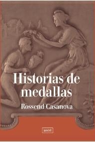 HISTORIAS DE MEDALLAS | 9788496645509 | CASANOVA, ROSSEND | Galatea Llibres | Librería online de Reus, Tarragona | Comprar libros en catalán y castellano online