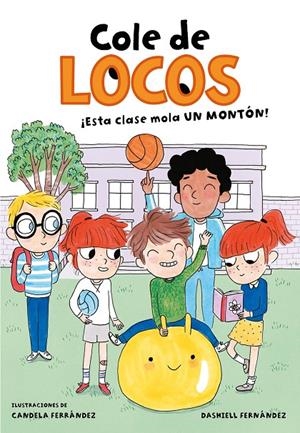 ESTA CLASE MOLA UN MONTÓN! (COLE DE LOCOS 1) | 9788416712755 | FERNÁNDEZ PENA, DASHIELL | Galatea Llibres | Llibreria online de Reus, Tarragona | Comprar llibres en català i castellà online