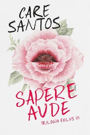 SAPERE AUDE (TRILOGÍA EBLUS 3) | 9788420452708 | SANTOS, CARE | Galatea Llibres | Llibreria online de Reus, Tarragona | Comprar llibres en català i castellà online