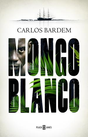 MONGO BLANCO | 9788401022647 | BARDEM, CARLOS | Galatea Llibres | Llibreria online de Reus, Tarragona | Comprar llibres en català i castellà online