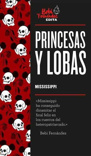 PRINCESAS Y LOBAS | 9788417773373 | MISSISSIPPI, MARTA | Galatea Llibres | Librería online de Reus, Tarragona | Comprar libros en catalán y castellano online