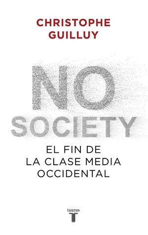 NO SOCIETY | 9788430622832 | GUILLUY, CHRISTOPHE | Galatea Llibres | Llibreria online de Reus, Tarragona | Comprar llibres en català i castellà online