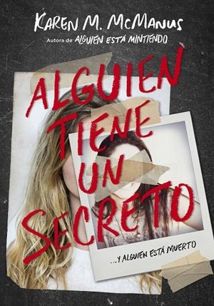 ALGUIEN TIENE UN SECRETO | 9788420434469 | MCMANUS, KAREN M. | Galatea Llibres | Llibreria online de Reus, Tarragona | Comprar llibres en català i castellà online