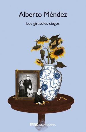 LOS GIRASOLES CIEGOS | 9788433902207 | MÉNDEZ, ALBERTO | Galatea Llibres | Llibreria online de Reus, Tarragona | Comprar llibres en català i castellà online