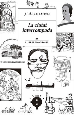 LA CIUTAT INTERROMPUDA | 9788433915702 | GUILLAMON, JULIÀ | Galatea Llibres | Librería online de Reus, Tarragona | Comprar libros en catalán y castellano online
