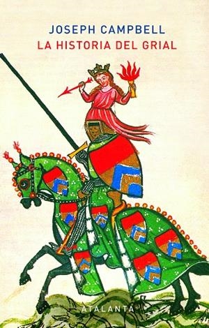 LA HISTORIA DEL GRIAL | 9788494905445 | CAMPBELL, JOSEPH | Galatea Llibres | Llibreria online de Reus, Tarragona | Comprar llibres en català i castellà online