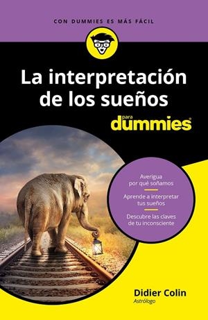 LA INTERPRETACIÓN DE LOS SUEÑOS PARA DUMMIES | 9788432905360 | COLIN, DIDIER | Galatea Llibres | Llibreria online de Reus, Tarragona | Comprar llibres en català i castellà online