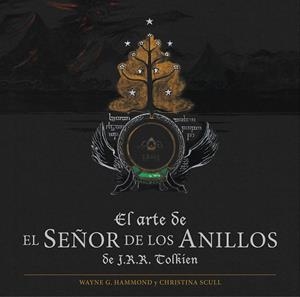 EL ARTE DE EL SEÑOR DE LOS ANILLOS | 9788445006504 | Galatea Llibres | Librería online de Reus, Tarragona | Comprar libros en catalán y castellano online