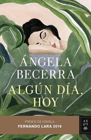 ALGÚN DÍA, HOY | 9788408211815 | BECERRA, ÁNGELA | Galatea Llibres | Llibreria online de Reus, Tarragona | Comprar llibres en català i castellà online