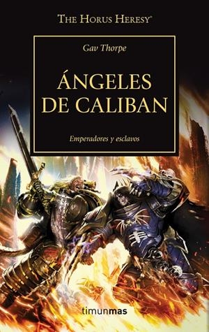 ÁNGELES DE CALIBAN 38. EMPERADORES Y ESCLAVOS | 9788445006214 | THORPE, GAV | Galatea Llibres | Librería online de Reus, Tarragona | Comprar libros en catalán y castellano online