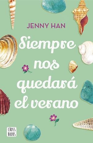 SIEMPRE NOS QUEDARÁ EL VERANO. TRILOGIA VERANO 3 | 9788408208556 | HAN, JENNY | Galatea Llibres | Librería online de Reus, Tarragona | Comprar libros en catalán y castellano online