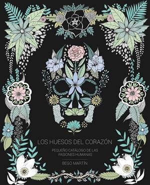 LOS HUESOS DEL CORAZÓN | 9788417858032 | MARTÍN, BEGO | Galatea Llibres | Librería online de Reus, Tarragona | Comprar libros en catalán y castellano online